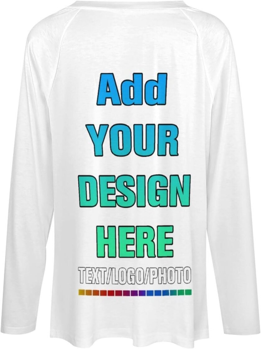 Personalized Tee Custom Long Sleeve Shirts for Women Design Your Own Image Text Photo Front/Back Print - Image 5